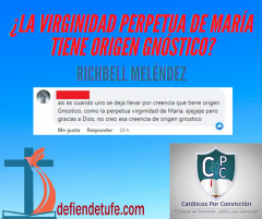 ¿LA VIRGINIDAD PERPETUA DE MARÍA TIENE ORIGEN GNÓSTICO?